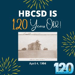 HBCSD is 120 Years Old - April 4, 1904